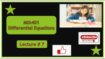 Mth401 Short Lecture # 7 || First Order Linear Equation