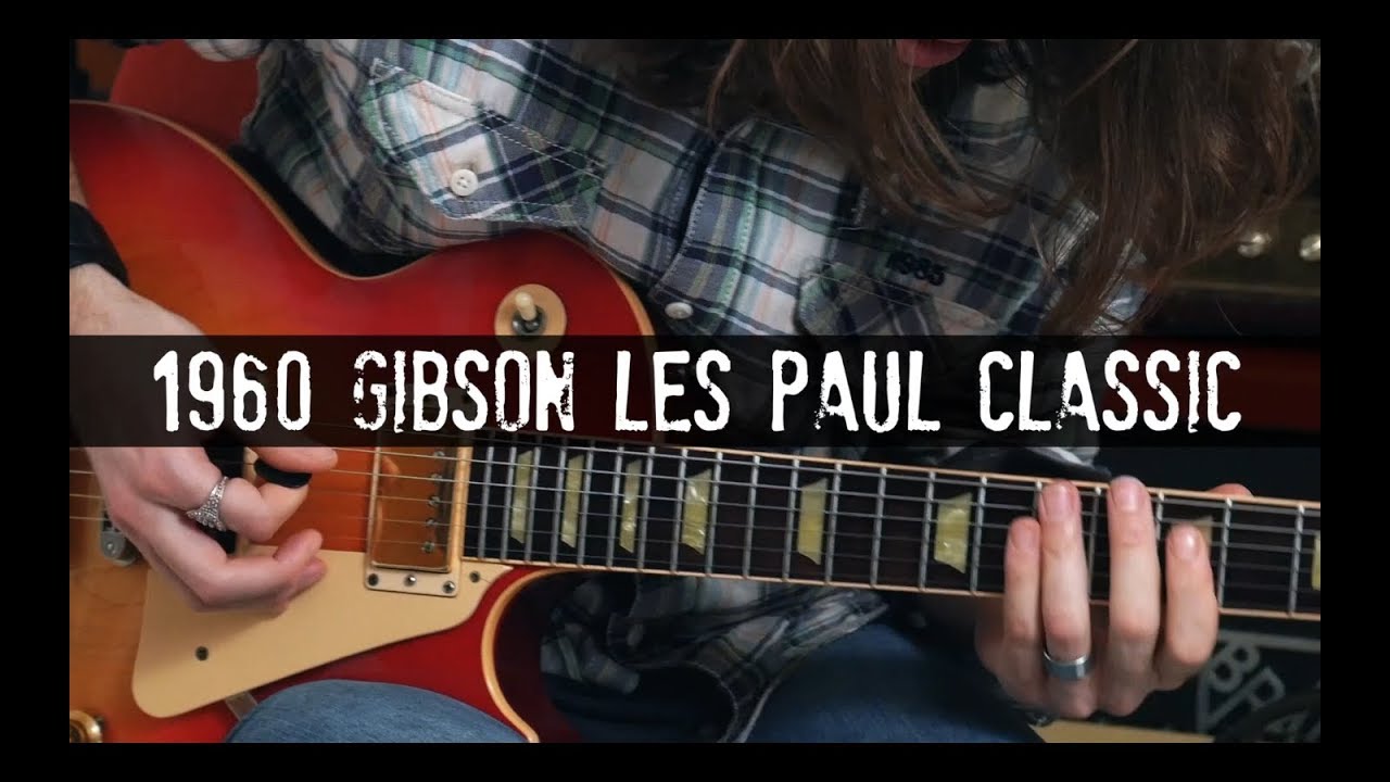 1960 Gibson Les Paul Classic Reissue - Review by Paul Audia