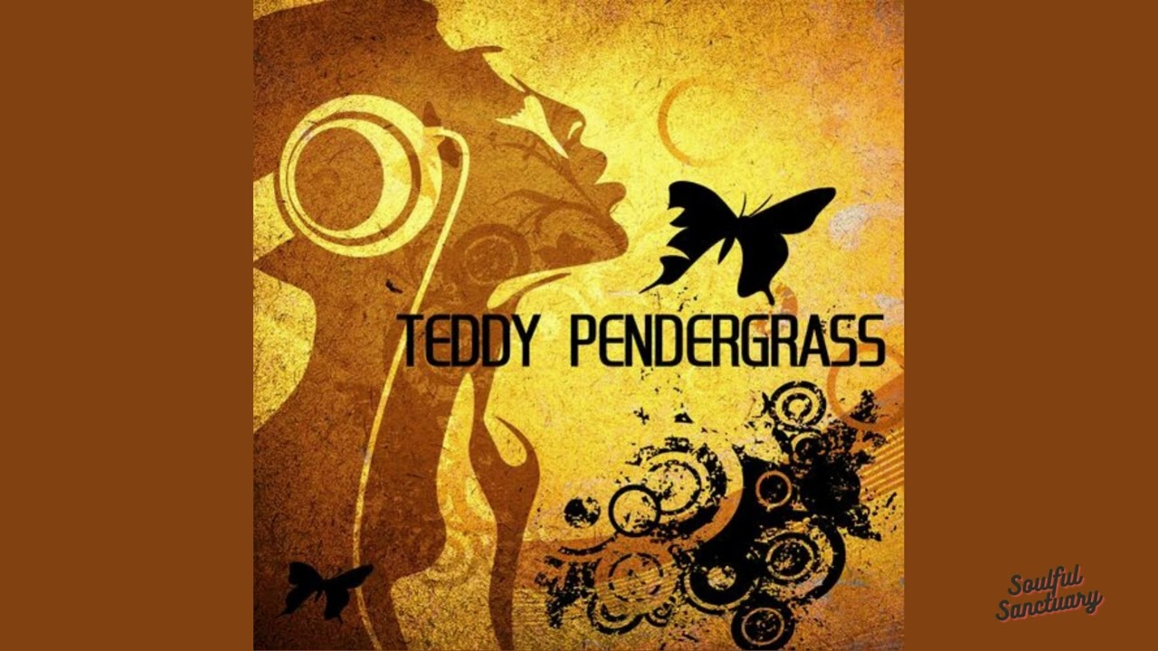 Teddy Pendergrass - You 're My Latest, My Greatest Inspiration