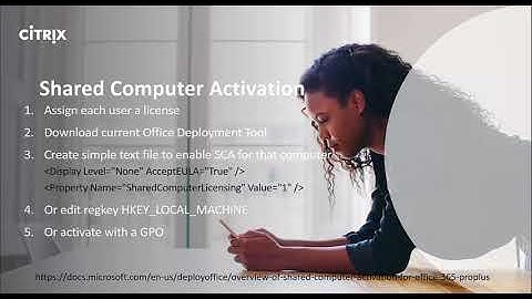 Office 365 and Shared Computer Activation with Citrix Workspace - Episode 2