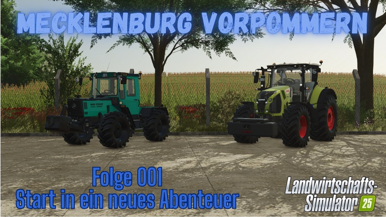 LS 25 Mecklenburg Vorpommern #001 Start in ein neues Abenteuer