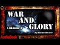 A reading from War and Glory