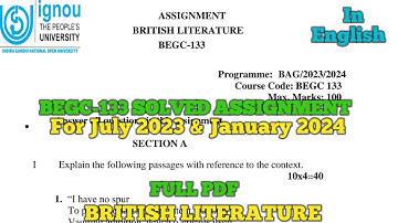 BEGC 133 SOLVED ASSIGNMENT 2023-24 || #British_Literature #begc133 #englishliterature #english #yt
