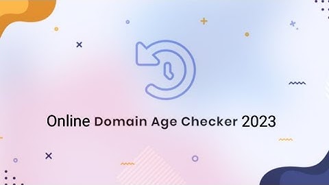 How to Check Domain Age | Domain Age Checker | Domain Age Checker Online 2023