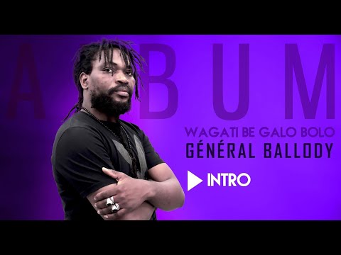 1. GÉNÉRAL BALLODY - INTRO (2021)