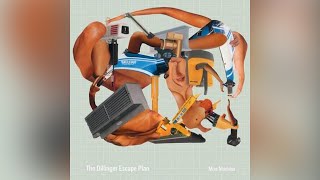 The Dillinger Escape Plan - The Perfect Design