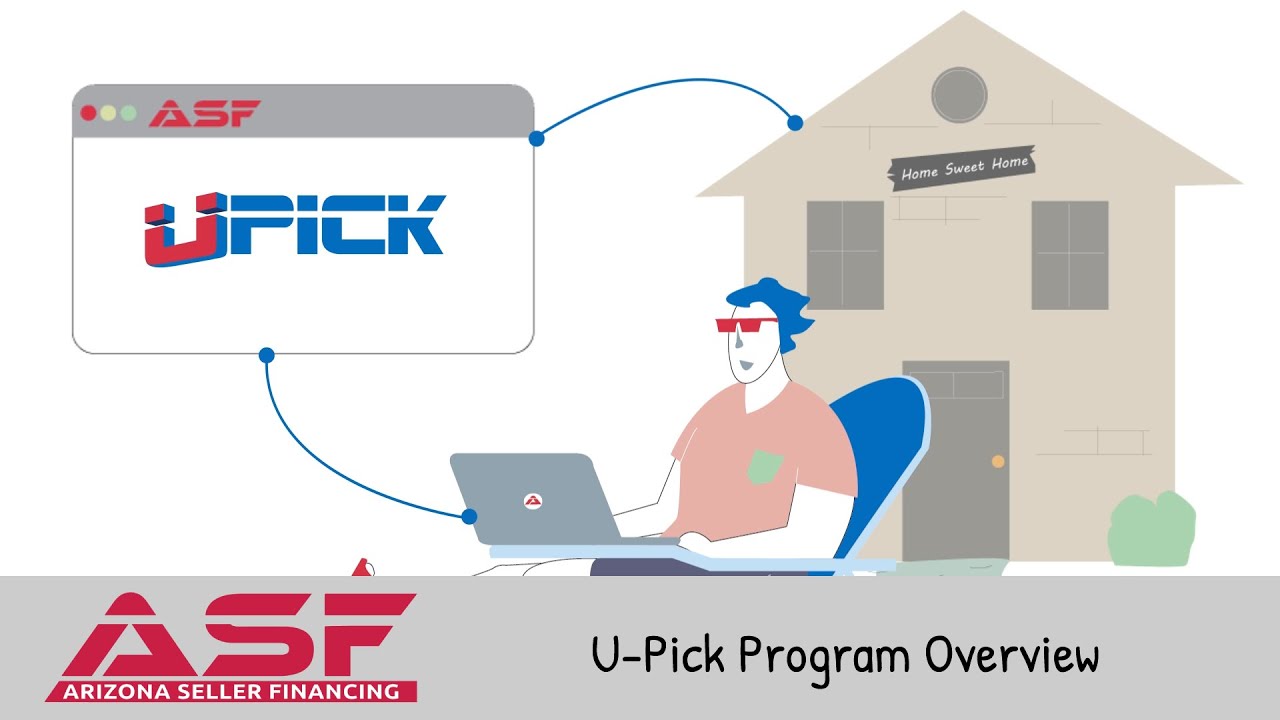 UPick Program Overview Arizona Seller Financing YouTube