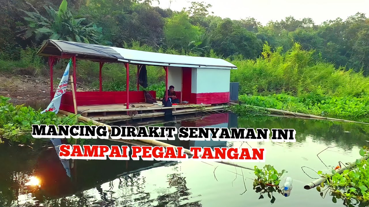 RAKIT NYAMAN IKAN MELIMPAH || mancing cirata terbaru 2025 