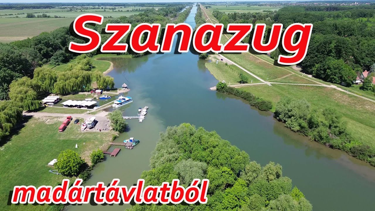 Szanazug madártávlatból (Békés megye legszebb helye felülnézetből)