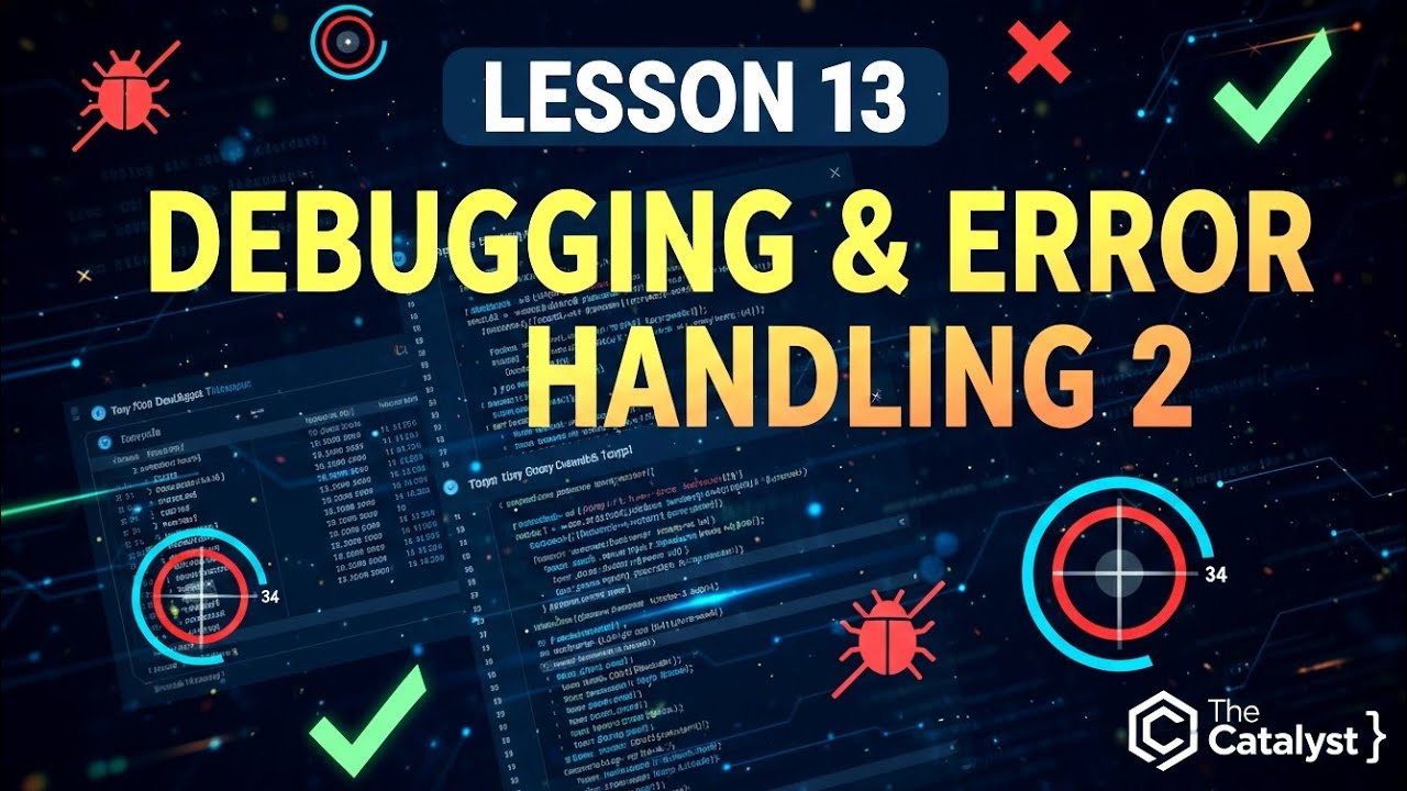 Lesson 13 - Debugging and Error Handling 2