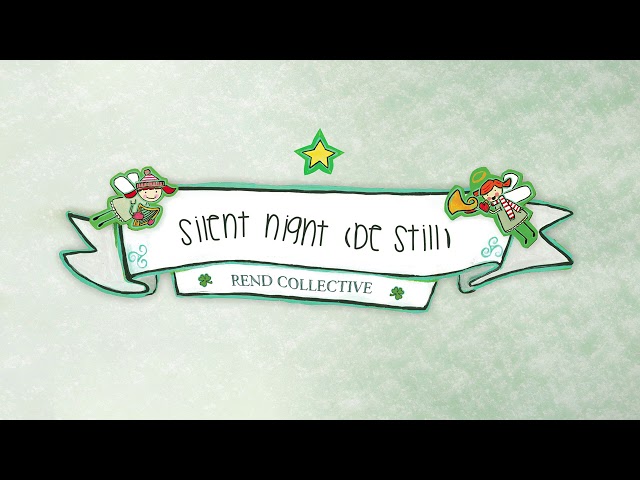 Rend Collective - Silent Night