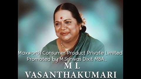 Sangeetha Kalanidhi Smt. ML Vasanthakumari { Pranamamyaham }