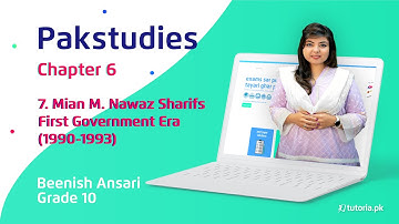 Pak Studies Class 10 | Chapter 6 | Topic 7 | Nawaz Sharif