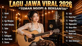 Denok, Sabar, Kalah - Full Album Lagu Jawa Trending 2026 - Lagu Santai Terbaru & Enak Didengar
