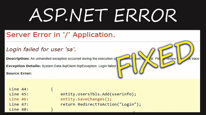 ASP.NET Error Fix | Login failed for user sa | An unhandled exception occured