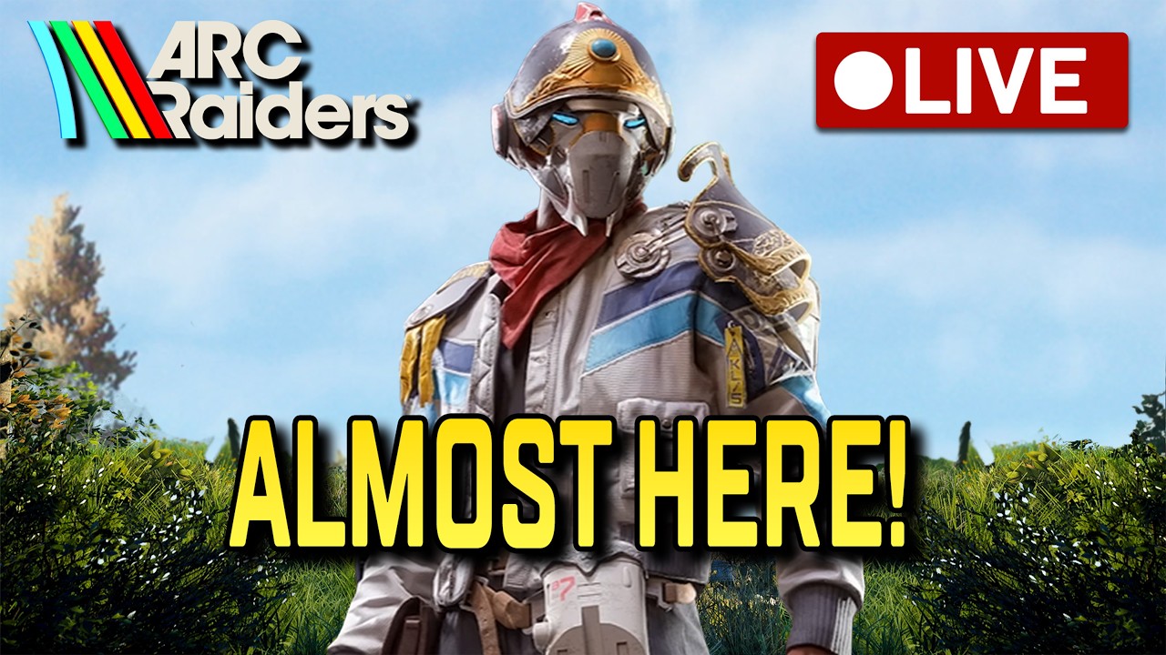 🔴 ARC Raiders LIVE - The Flashpoint Update Is Almost Here..