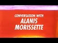 Episode 1 - Conversation with Alanis Morissette & Katherine Woodward Thomas