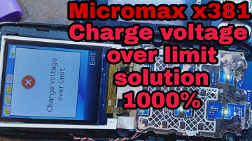 Micromax x381 Charge Voltage Over Limi 100% solution