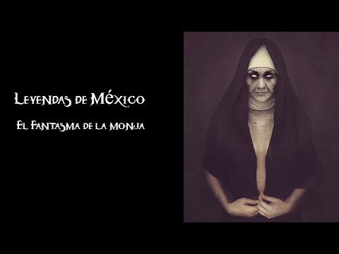 El Fantasma De La Monja