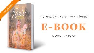 Amor Próprio com Dawn Watson