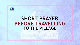 Short Prayer Before Travelling To Village