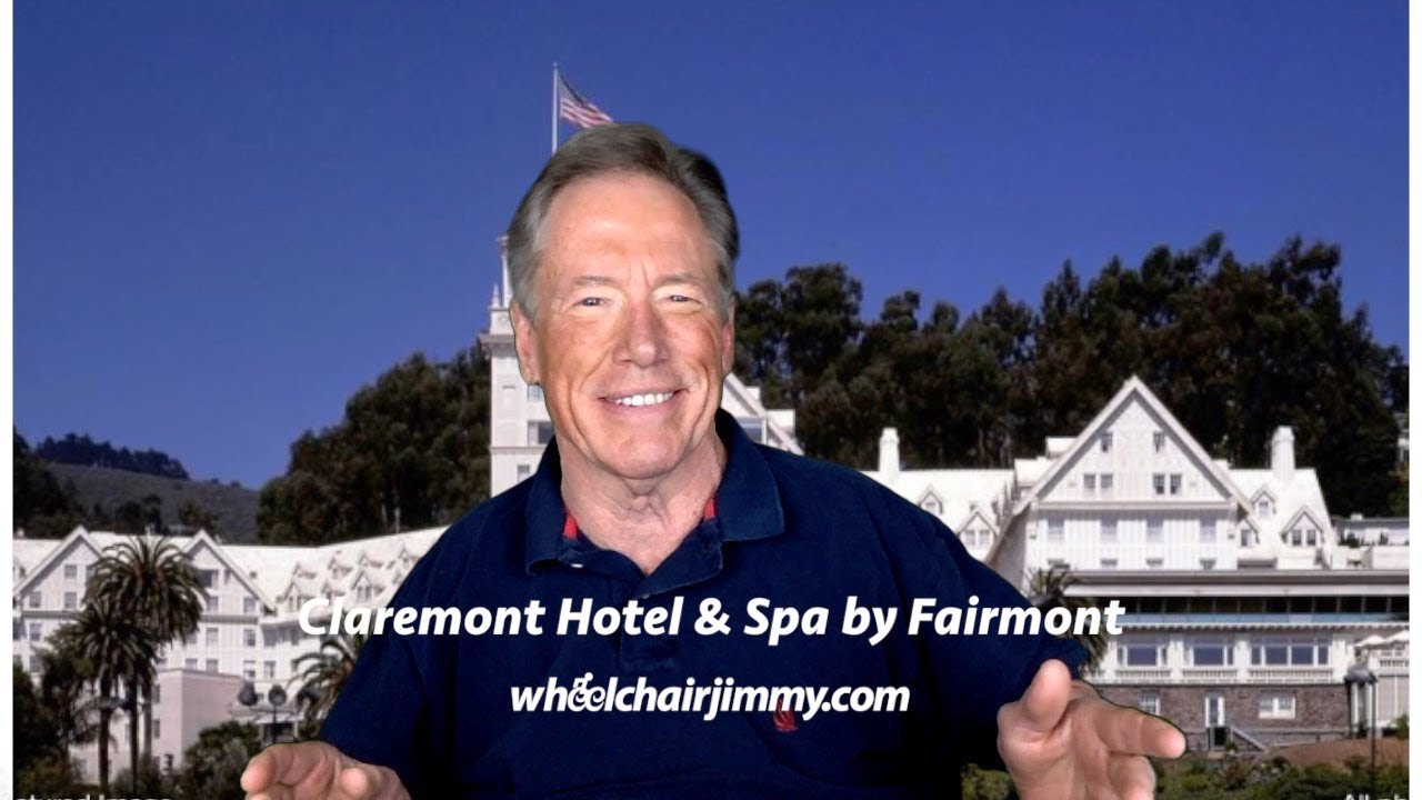 Fairmont Claremont Hotel & Spa - Wheelchair Accessibility Review