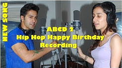 ABCD 2 | Happy birthday Song | Varun Dhawan | Shraddha kapoor | Singing - Durasi: 1:24. ABCD 2 | Happy birthday Song | Varun Dhawan | Shraddha kapoor | Singing - Durasi: 1:24.