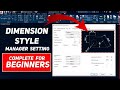 AutoCAD Dimension Style Settings | AutoCAD Dimension Settings Complete for Beginners |