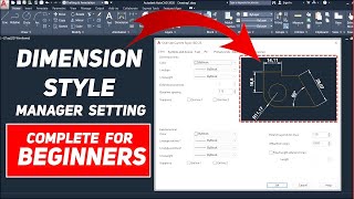 AutoCAD Dimension Style Settings | AutoCAD Dimension Settings Complete for Beginners |