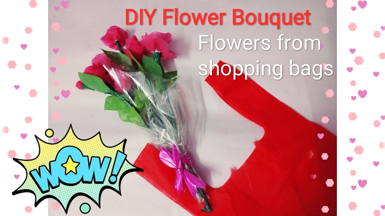 DIY Making Flower Bouquet From Shopping Bags YouTube