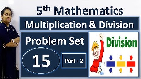 5th math problem set 15 | part 2 | division word problems