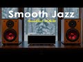 Smooth Jazz - Soulful R&B | Smooth Instrumental Grooves for Relaxing & Chilling