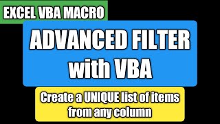 Excel VBA - Advanced Filter | Extract Unique list of items from a range | Filter data using VBA