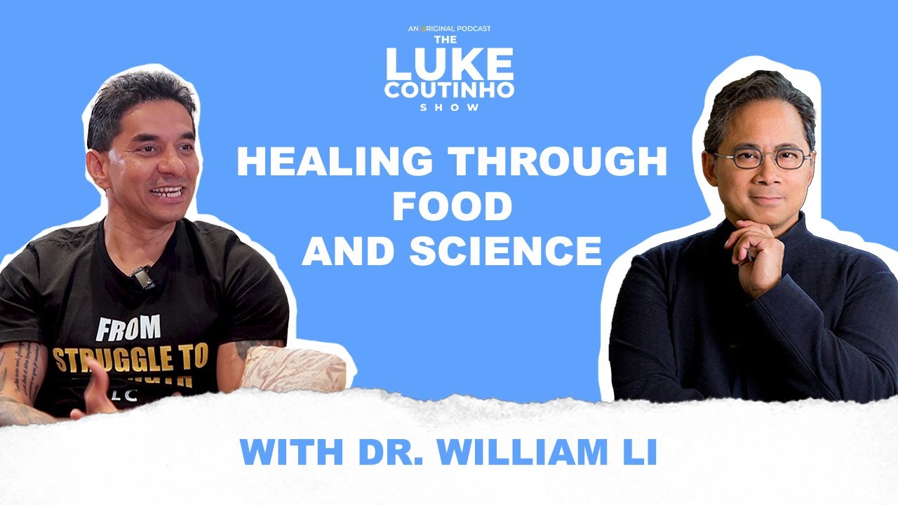 Ep. 28 - Healing through Food and Science with Dr. William Li - YouTube ...