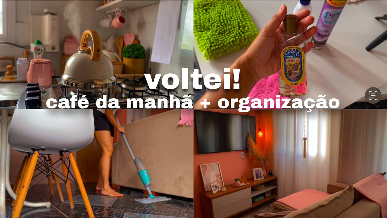 Voltei! Café da manhã + Organizando a casa! 