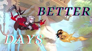 Better Days ~ A Scythe Brawlhalla Montage
