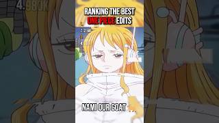 Ranking The Best One Piece Edits