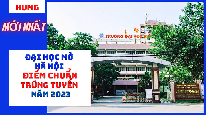 Đại học mở lấy bao nhiêu điểm năm 2024