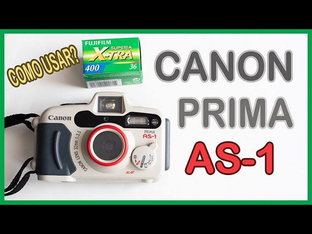 フィルムカメラ Canon PRIMA AS-1 Câmera Canon Prima AS-1 - Como Usar? - YouTube
