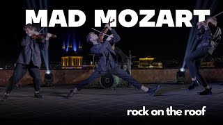 MAD MOZART - Rock on the roof (Promo 2023)