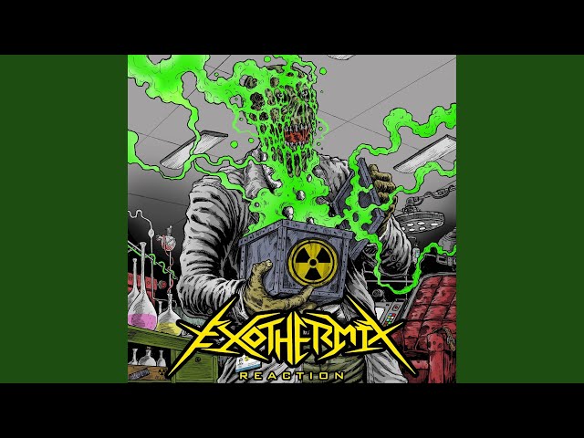 ExothermiX - Total Death