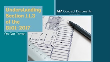 On Our Terms: Understanding the B101 Owner-Architect Agreement Section 1.1.3