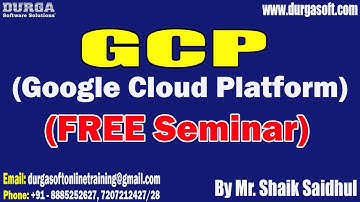 GCP (Google Cloud Platform) (FREE Seminar) tutorials || by Mr. Shaik Saidhul On 20-08-2023 @9PM IST