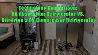 RV Technology Comparison: RV Absorption Refrigerator VS RV Compressor Refrigerator