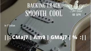 Backing Track Smooth Cool in  C Lydian