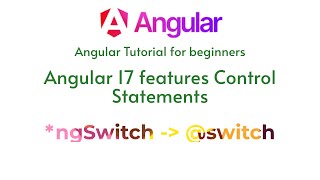 Angular tutorial for beginners Version 17 Part 10 Switch Statement