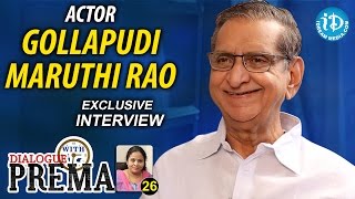 Gollapudi Maruti Rao Exclusive Interview || Dialogue With Prema || Celebration Of Life #26 || #346