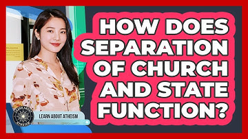 How Does Separation Of Church And State Function?