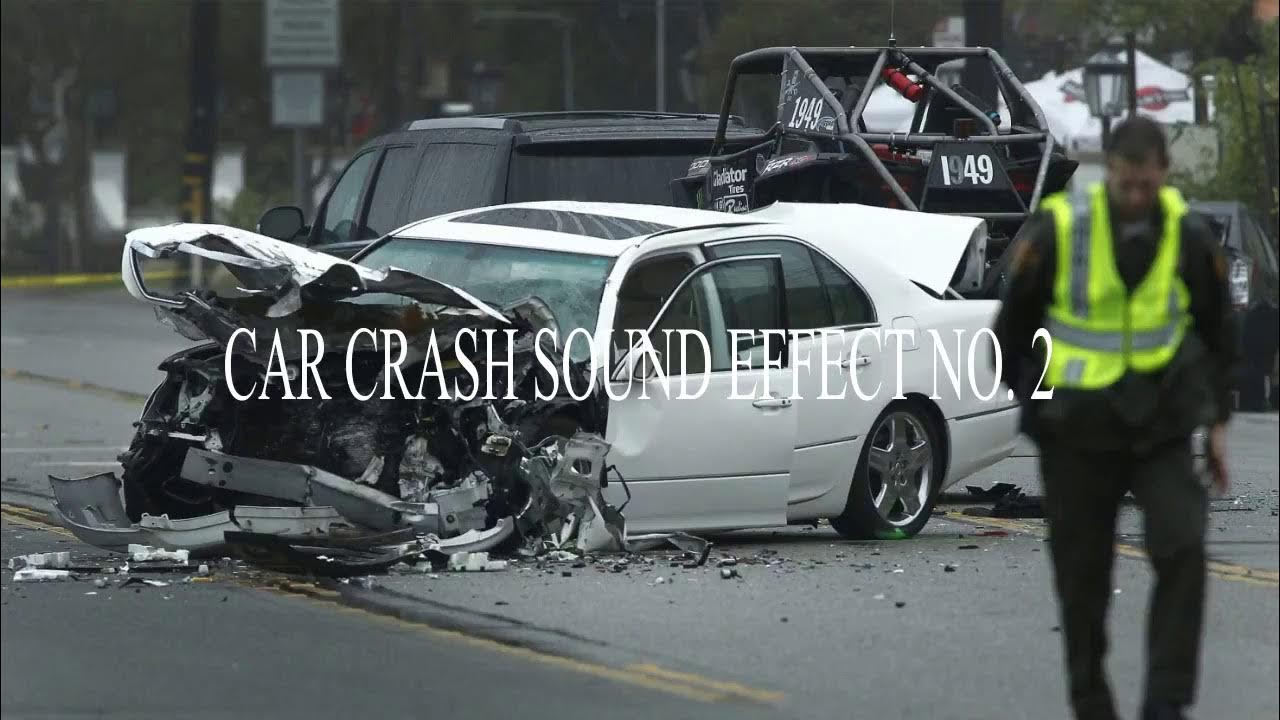Car Crash Sound Effect No.2 (34000 Views Special) YouTube