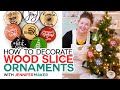 DIY Wood Slice Ornaments - Personalized with Vinyl Decals!